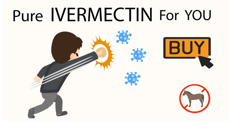 Pure Ivermectin for you